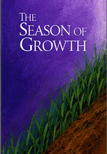 The season of growth